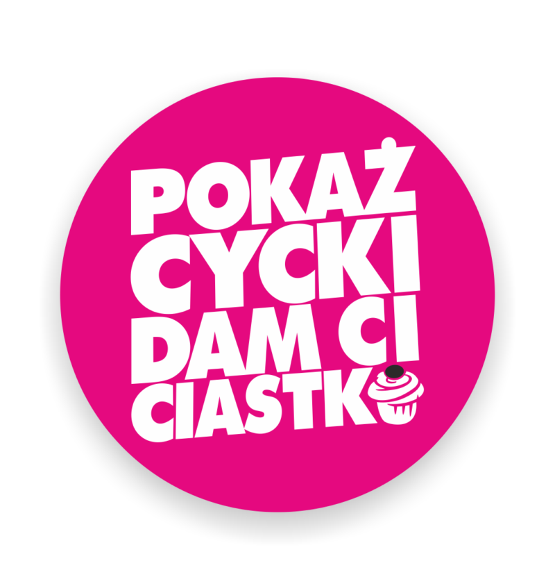 Naklejka pokaz cycki dam ciastko (różowa)