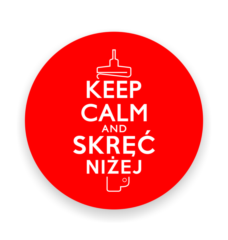 Naklejka Keep Calm & skręć niżej